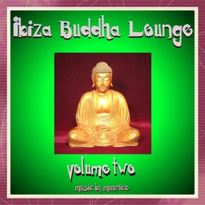 Ibiza Buddha Lounge Volume Two