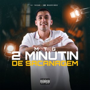 MTG 2 MINUTIN DE SACANAGEM (Explicit)