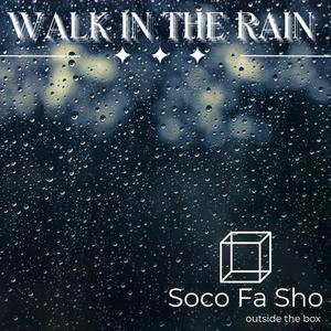 Walk in the Rain