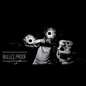 Bullet Proof