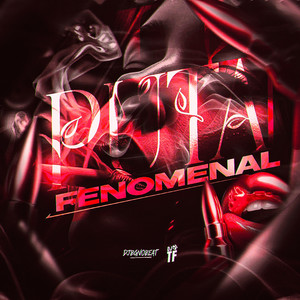 Puta Fenomenal (Explicit)