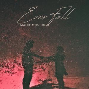 Ever Fall