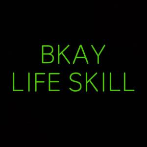 Life Skill (Explicit)