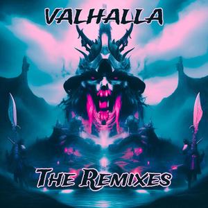 Valhalla: the Remixes (Explicit)