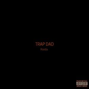 Trap Dad (Explicit)