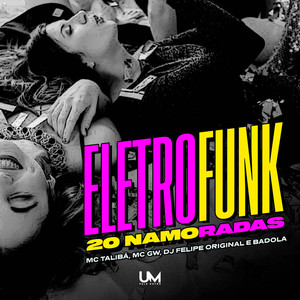 ELETROFUNK-20-NAMORADAS (Explicit)