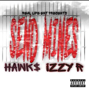 Send Mines(feat. Izzy R) (Explicit)