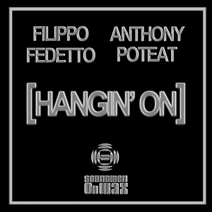 Hangin' On (Original Mix)