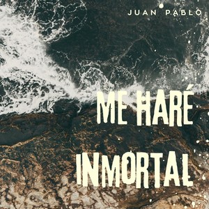 Me Haré Inmortal (Explicit)