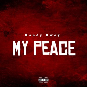 My Peace (Explicit)