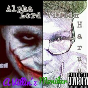 A Villin'z Moniker (Explicit)