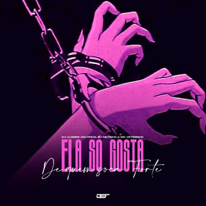 ELA SO GOSTA DE QUEM SOCA FORTE (Explicit)