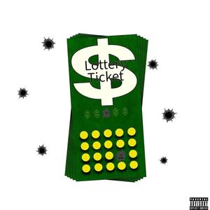 Lottery Ticket (Explicit)