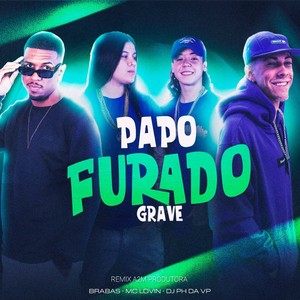 Papo Furado Grave (Phonk Remix|Explicit)