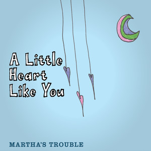 A Little Heart Like You