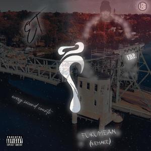 FUKUMEAN (Remake) (Explicit)