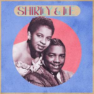 Presenting Shirley & Lee