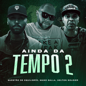 Ainda dá Tempo 2