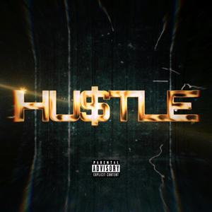 Hustle (Explicit)