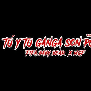 Tu y tu ganga son pussy (feat. MGF) [Explicit]