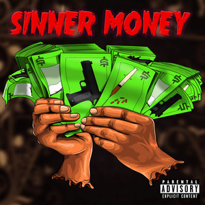 Sinner Money (Explicit)