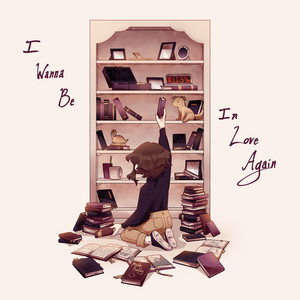 I Wanna Be in Love Again