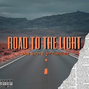 ROAD TO THE LIGHT (feat. Dizzie Vee, Prjay, Nzee-TH & Canicee) [Explicit]