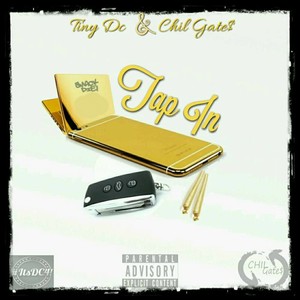 Tap In (feat. Chil Gate$) - Single [Explicit]