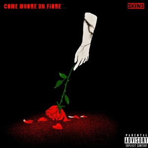 Come muore un fiore (Explicit)