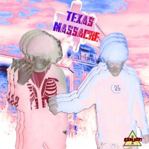 Texas Massacre (Explicit)