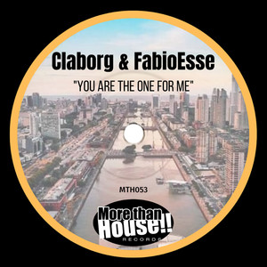 You Are The One For Me (Original Mix)
