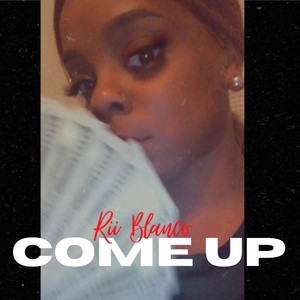 Come Up (Explicit)