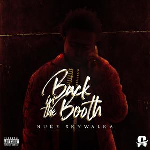 Back In The Booth (Explicit)