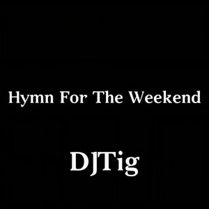 Only look at me-DJTig