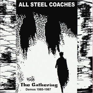 The Gathering - Demos 1985-1987