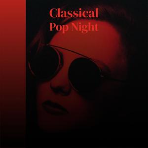 Classical Pop Night