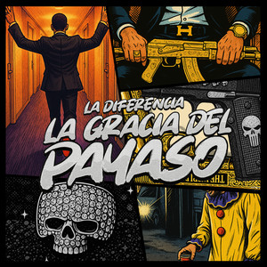 La Gracias Del Payaso (Explicit)