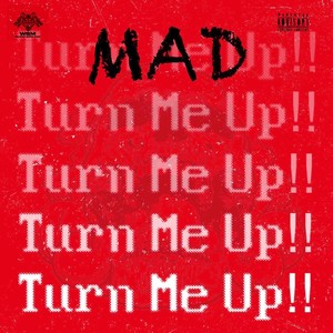 Turn Me Up (Explicit)