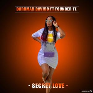 SECRET LOVE (feat. Founder Tz)