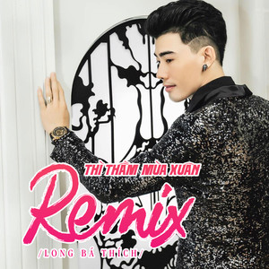 Thì Thầm Mùa Xuân (Remix)