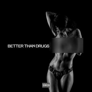 Better Than ***** (Explicit)