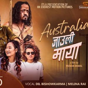 Australia Jauli Maya By Dil Bishowkarma (feat. Melina Rai)