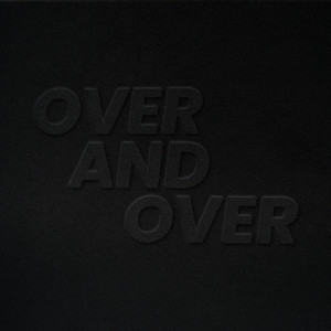 Over and Over (Explicit)