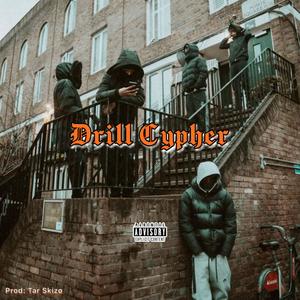 Drill-Cypher (Explicit)