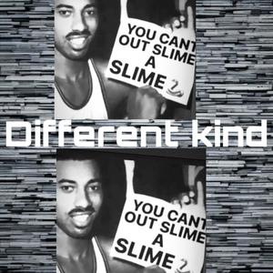 Different Kind (Explicit)