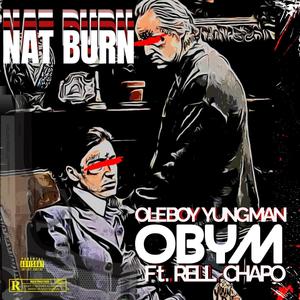 OBYM OLEBOY/YUNGMAN (feat. RELL CHAPO) (Explicit)