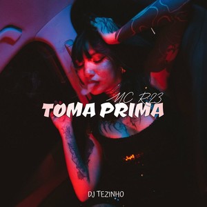 TOMA PRIMA (Explicit)
