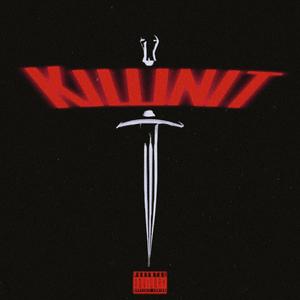 Killinit (Explicit)