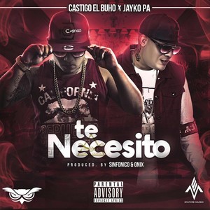 Te Necesito(feat. Jayko Pa)
