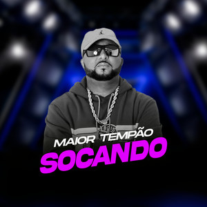 Maior Tempão Socando (Explicit)